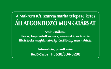 A Makrom Kft. szarvasmarha telepére keres állatgondozó munkatársat