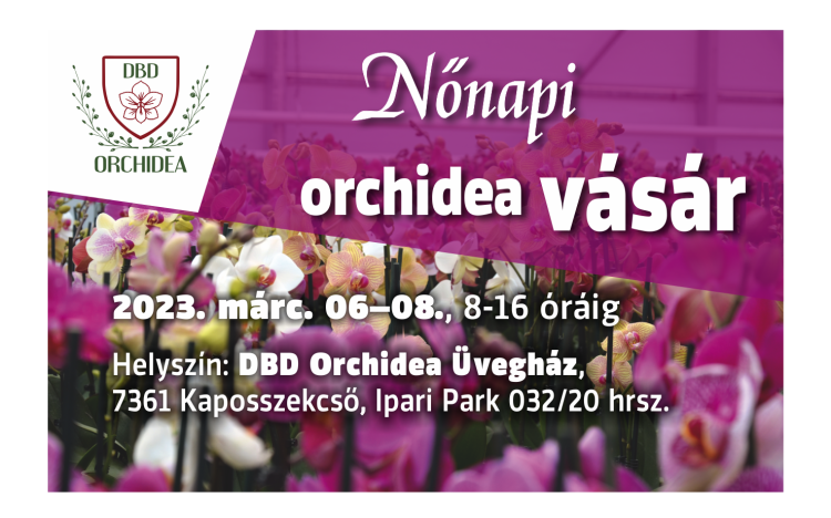 Nőnapi orchidea vásár